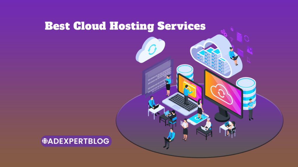 BEST CLOUD HOSTING www.adexpertblog.com