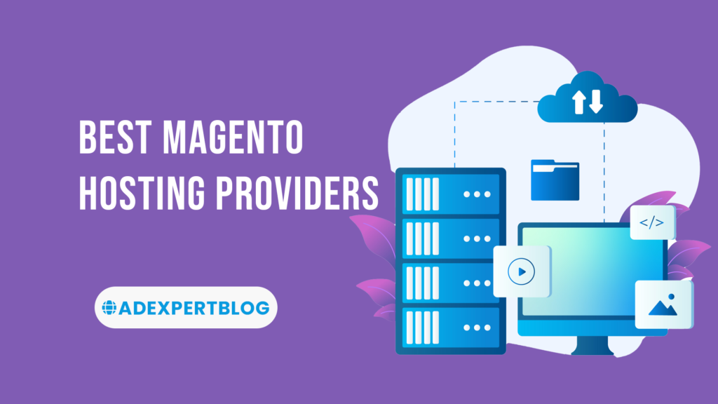 BEST MAGENTO HOSTING PROVIDER www.adexpertblog.com