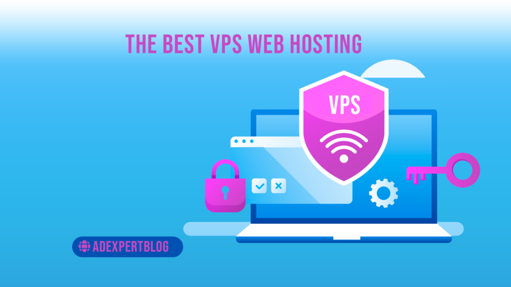 best VPS web hosting www.adexpertblog.com